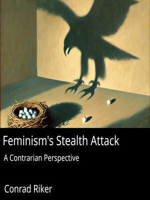 cover image of Feminism's Stealth Attack